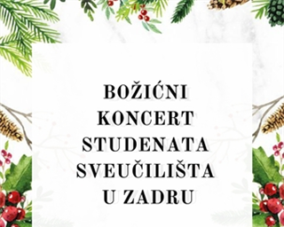 Božićni koncert studenata Sveučilišta u Zadru 